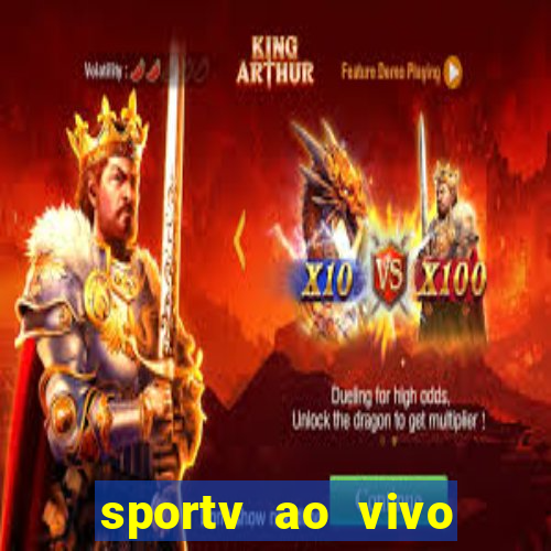 sportv ao vivo multi multicanal